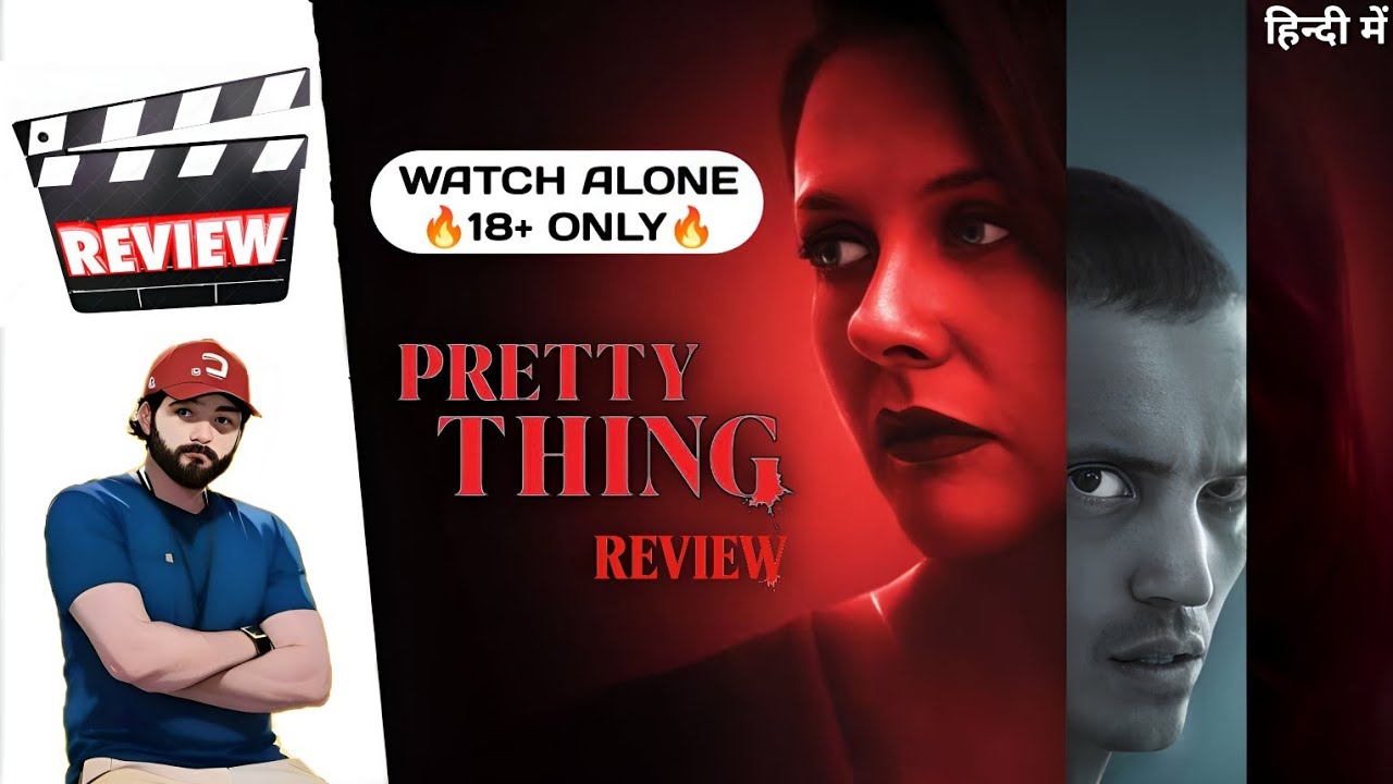 Pretty Thing Movie Review | Pretty Thing Hindi Full Movie OTT Update & Hindi Review | Lionsgate Play