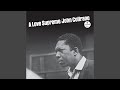 A Love Supreme Pt. I - Acknowledgement (Live In Juan-les-Pins, France/1965)