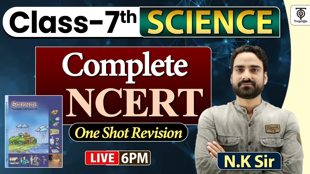 Complete NCERT General Science | NCERT Science Class 6th to 12th in Hindi class #23 | N.K. Sir
