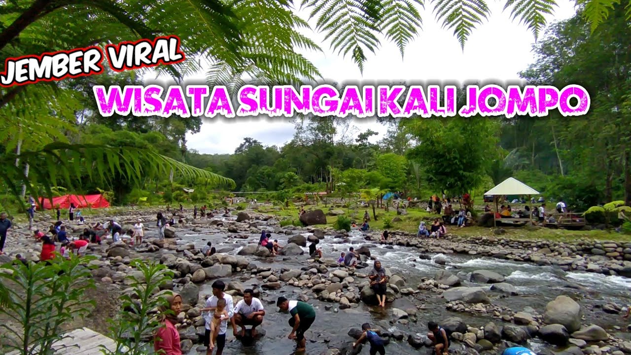Wisata Alam Terbaru Di Jember || Kali Jompo