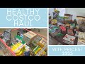 HEALTHY COSTCO HAUL | Organic Options & PRICES!