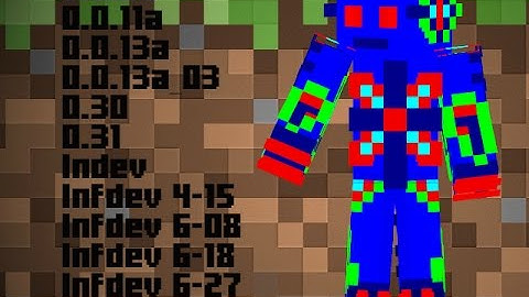 Every Minecraft Version Pt. 1 (Classic 0.0.9- Infdev)