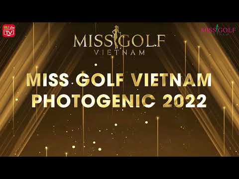 Video Miss Golf Vietnam Photogenic - youtube