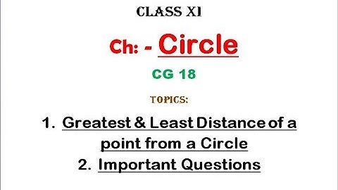 Math | Class 11 | Greatest & Least Distance of a Point from a Circle | 18 | JEE Main | NEET