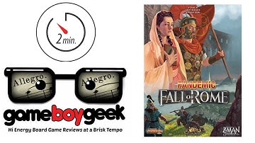 Pandemic: Fall of Rome (Allegro 2-min) Review with the Game Boy Geek
