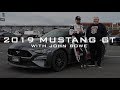 2019 Mustang GT with John Bowe &amp; Les