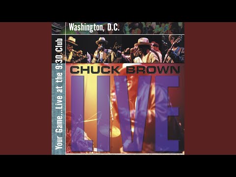 Chuck Brown — One On One (Live)