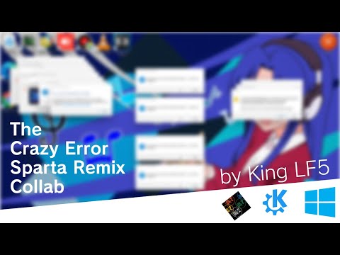 The Crazy Error Sparta Remix Collab