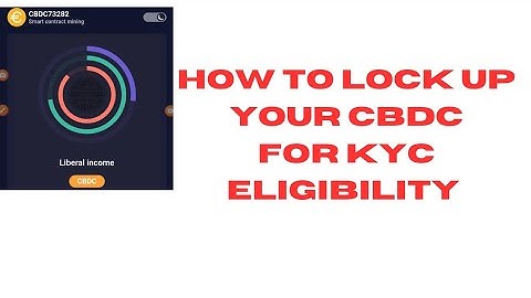 CBDC KYC. How to lock up your CBDC