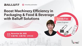 Webinar | Boost Machinery Efficiency in Packaging, Food &amp; Beverage with Balluff Solutions