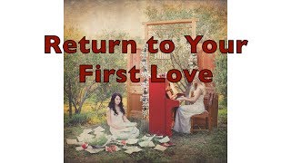 Return To Your First Love (Lyric Video) | Lize Wiid & Sarah Jubilee | Shama chords