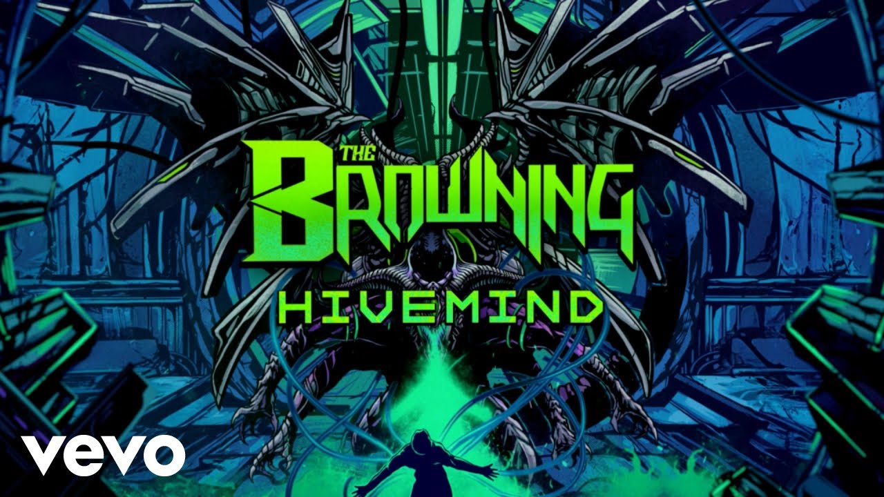 The Browning - HIVEMIND (Official Lyric Video)