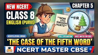 🎯 The Case of the Sharp-Eyed Jeweller | Full Story Explained | Class 8 English Chapter 5 | CBSE 2026