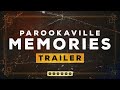 PAROOKAVILLE MEMORIES | TRAILER