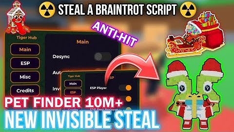 [☢️] Steal A Brainrot Script | Best Script Invisible, Anti Hit, Pet Finder 10M+