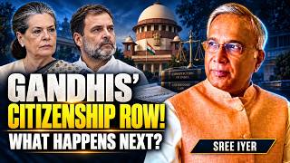 Can Sonia and Rahul Gandhi Lose Indian Citizenship Cases and Claims Explained