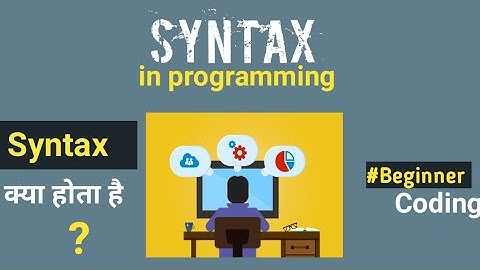Syntax Kya hota hai ? || syntax in coding ||