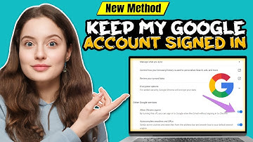 How to keep my google account signed in 2025 | Full Guide