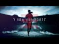 I Know Your Secrets (feat. Liv Ash) - Tommee Profitt