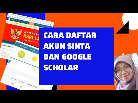 CARA DAFTAR AKUN SINTA DIKTI dan GOOGLE SCHOLAR