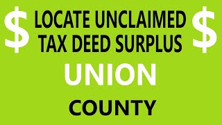 Locate Union County Tax Deed Surplus Records - Florida Overbids