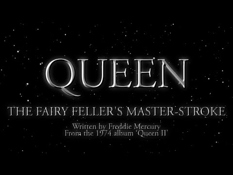 Queen - The Fairy Fellers Master-Stroke