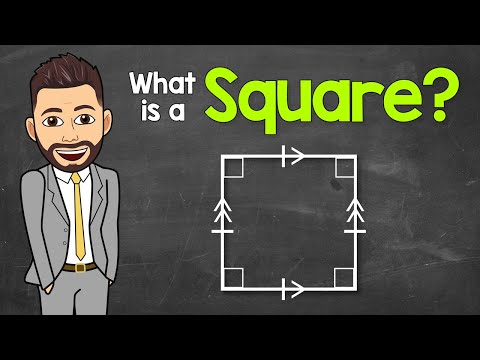 What is a Square? | Quadrilaterals | Math with Mr. J