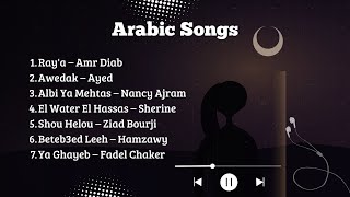 Arabic Songs Playlist🎧