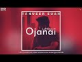 Tanveer evan  ojanai lofi remix    zayem  piran khan