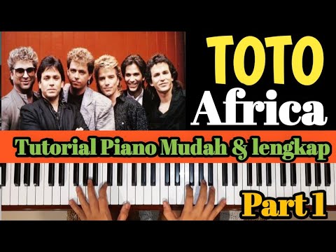 AFRICA - TOTO (PART 1) | Tutorial Piano Mudah & Cepat,,,PASTI BISA‼️ ...
