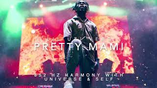 Lil Uzi Vert - Pretty Mami 852 Hz Harmony With Universe & Self