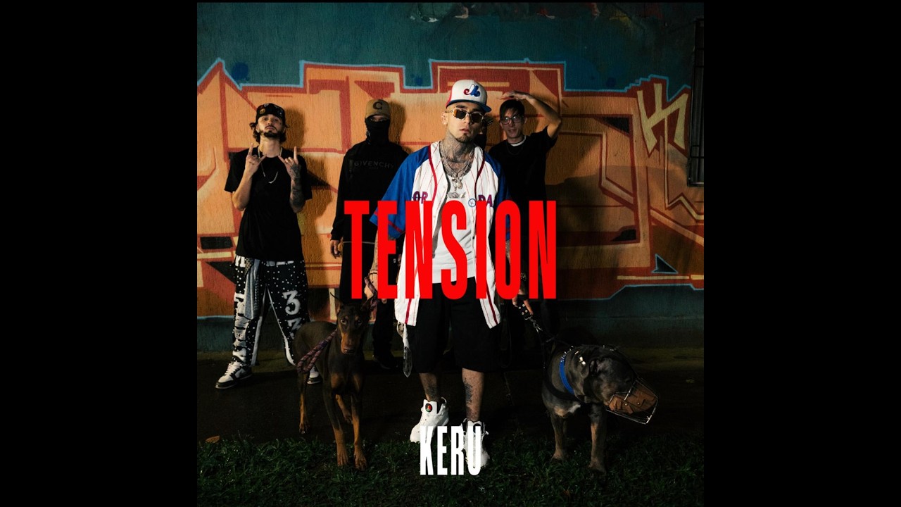 TENSION - KERU (Video Oficial)