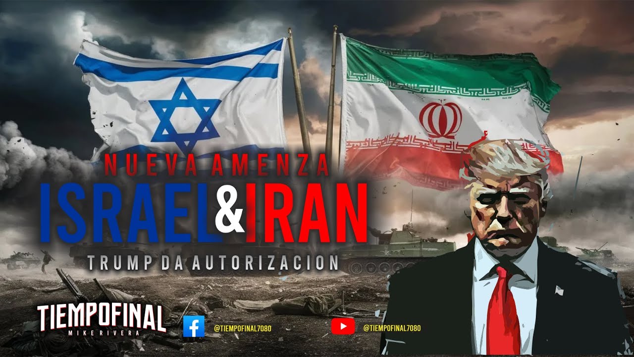DONAL TRUMP AUTORIZA A ISRAEL ATACAR IRAN... PROFECIA EN CUMPLIMIENTO