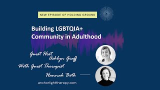 Building LGBTQIA+ Community in Adulthood