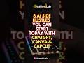 8 AI Side Hustles You Can Start Today With ChatGPT, Canva &amp; CapCut
