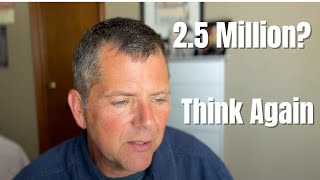 Would 2.5 Million Make You Feel Wealthy?