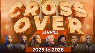 CROSS OVER SERVICE | END OF YEAR 2025 SERVICE | GCC 2025 - 2026 SERVICE