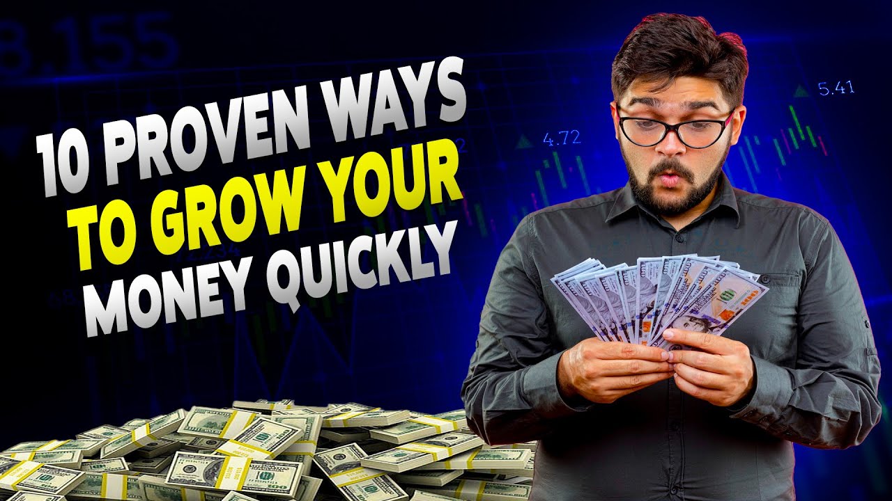10 Proven Ways to Grow Your Money Quickly | Financial Growth Strategies for Maximum Earnings