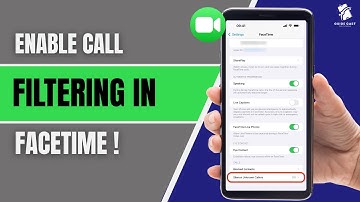 How to Enable Call Filtering in FaceTime on iPhone (2025) – Block Unknown & Spam Calls Effortlessly!