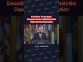 President Trump Signs Executive Order to Eliminate the Department of Education