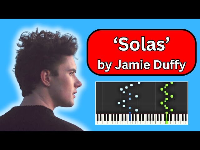 Solas by Jamie Duffy - TikTok piano. The ORIGINAL Synthesia version. class=