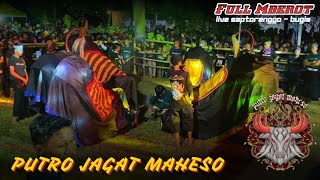 BANTENG NGAMOK‼️PUTRO JAGAT MAHESO Terbaru,,  Live Saptorenggo - Bugis