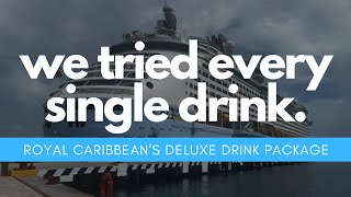 The ULTIMATE GUIDE to Royal Caribbean's Deluxe Beverage Package in 2024!