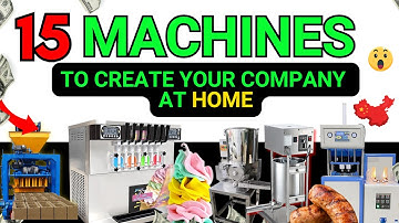 🔥15 Easy-to-Import Machines from CHINA to Start YOUR BUSINESS from Home and MAKE MONEY