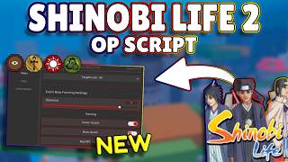 *NEW* Shinobi Life 2 OP Script (PASTEBIN) 2026