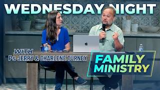 Family Ministry Aug 12 2026 Ps Jerry and Charlene Turney