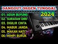 Album dangdut orgen tunggal 2024  cocok untuk teman kerja