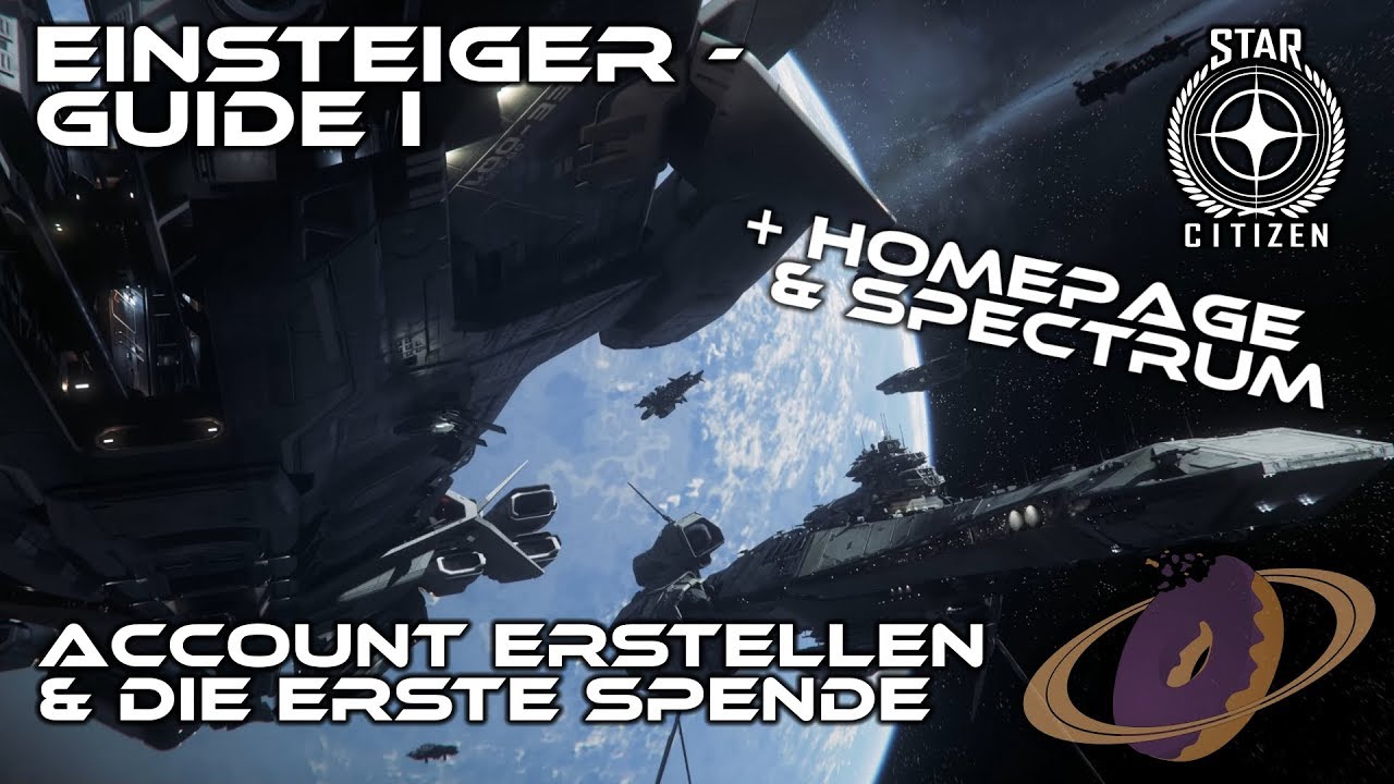 Star Citizen Einsteiger Guide 1 [Deutsch] YouTube