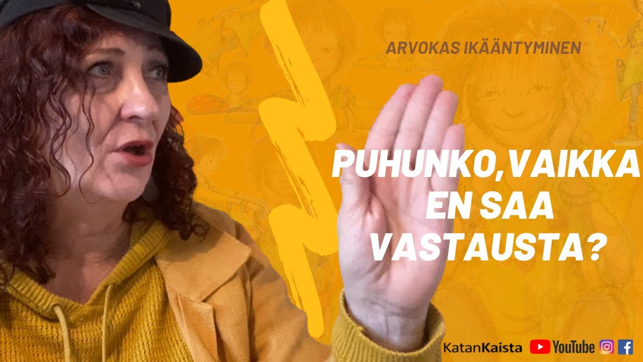 Kannattaako puhua, jos ei saa vastausta?
