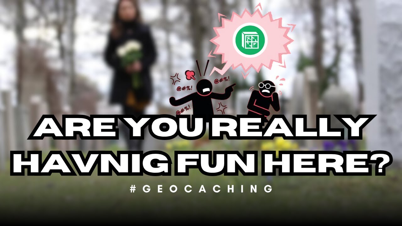 The Most Depressing Geocaching Video/Rant: Are You Really Having Fun At ...